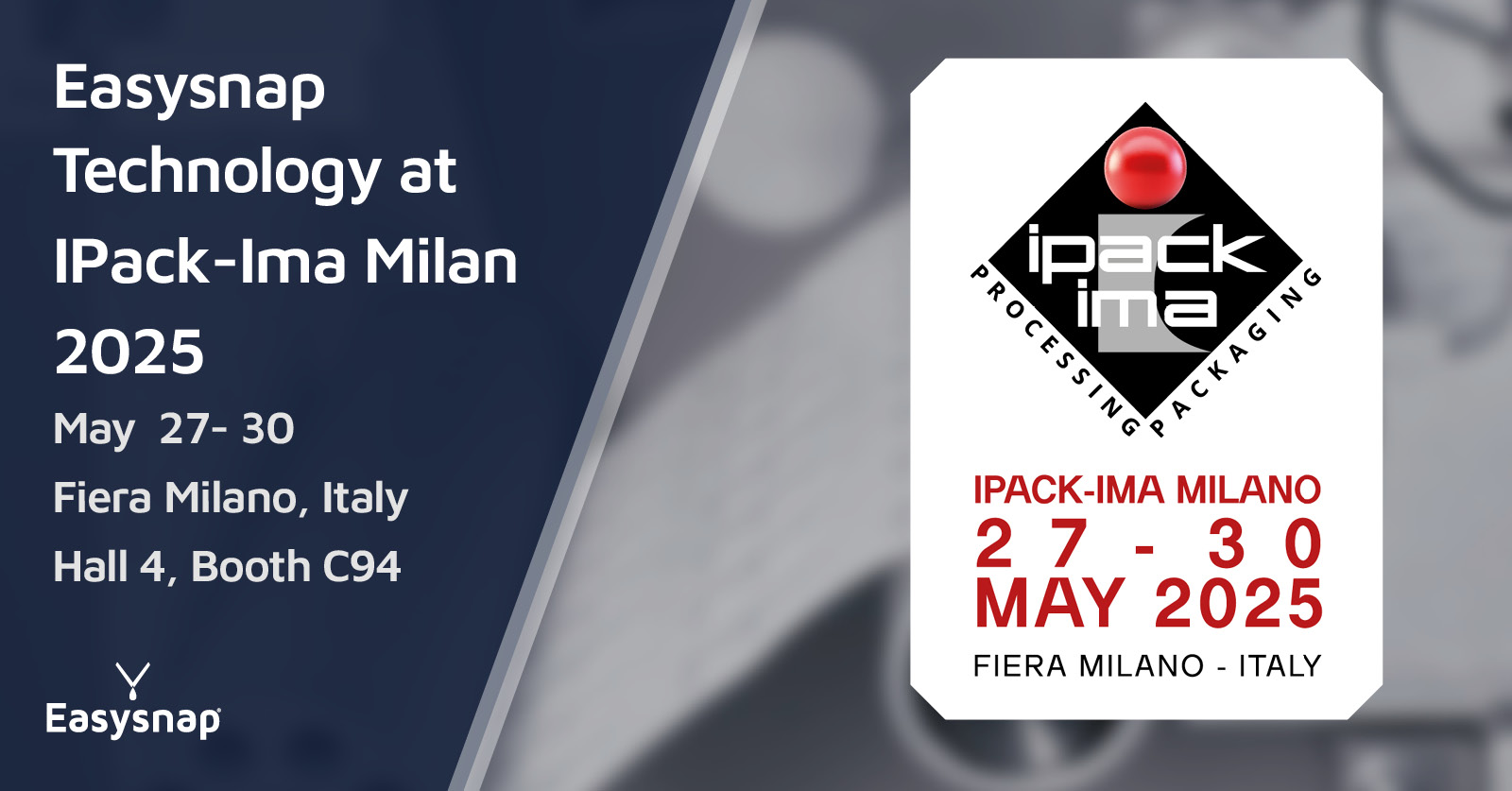 Easysnap Technology Ipack-Ima 2025 Packaging Single Dose