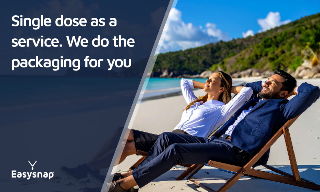 Single dose as a service Easysnap packaging